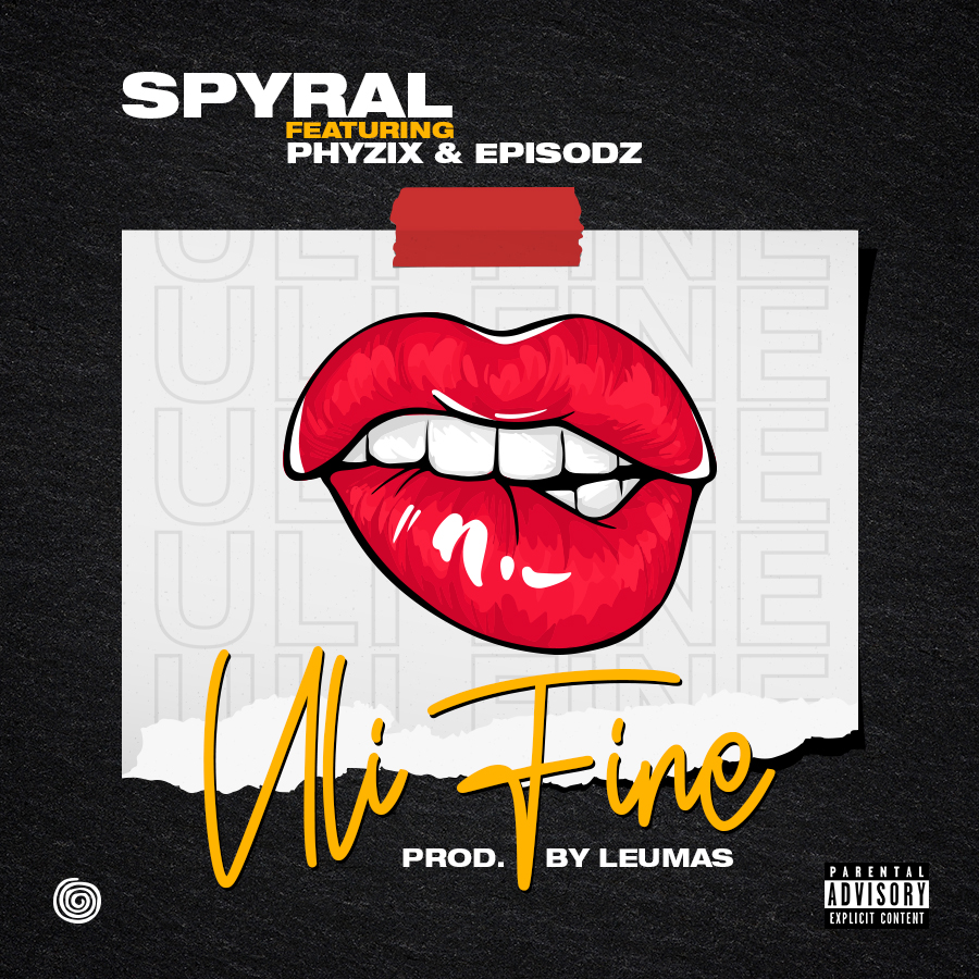 Spyral-Uli Fine ft Phyzix & Episodz